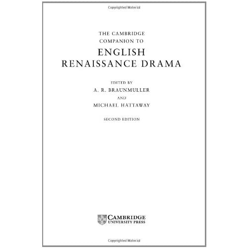 The Cambridge Companion to English Renaissance Drama (Cambridge Companions to Literature)