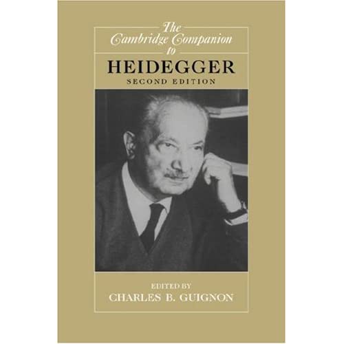 The Cambridge Companion to Heidegger (Cambridge Companions to Philosophy)
