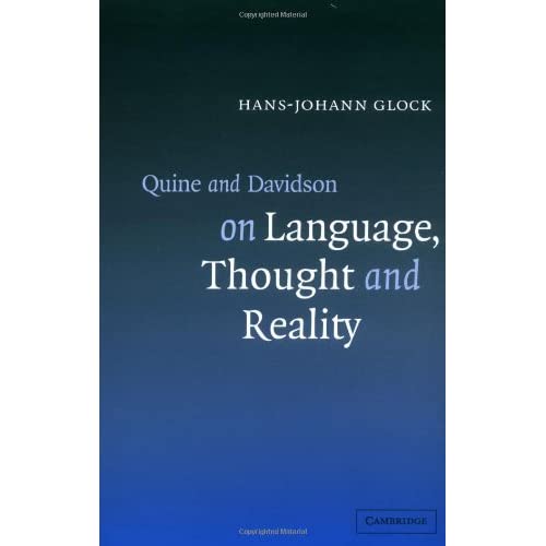 Quine Davidson on Language Thought Reality Glock Cambridge Univer… 9780521821803