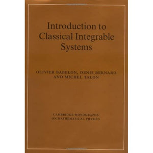 Introduction to Classical Integrable Systems (Cambridge Monographs on Mathematical Physics)