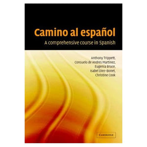 Camino al español: A Comprehensive Course in Spanish