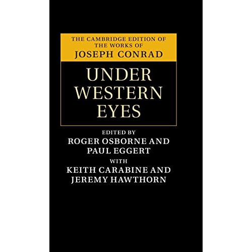 Under Western Eyes (The Cambridge Edition of the Works of Joseph Conrad)