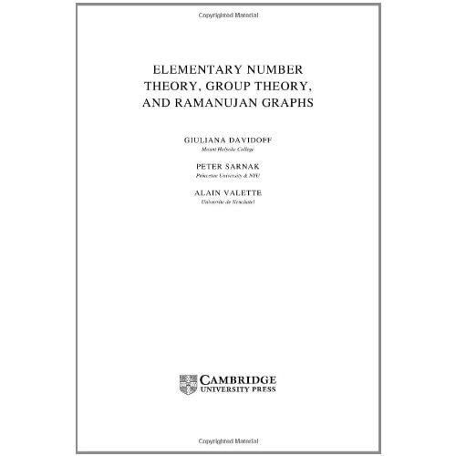 Elementary Number Theory, Group Theory and Ramanujan Graphs: 55 (London Mathematical Society Student Texts, Series Number 55)