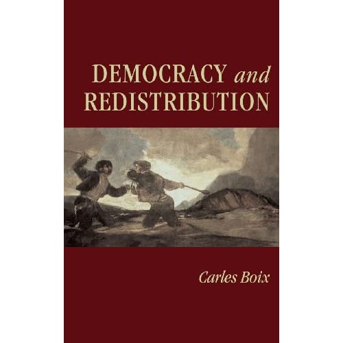 Democracy and Redistribution (Cambridge Studies in Comparative Politics)