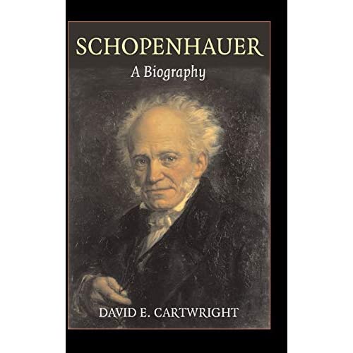 Schopenhauer: A Biography