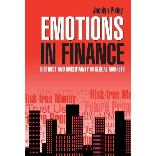 Emotions in Finance: Distrust and Uncertainty in Global Markets