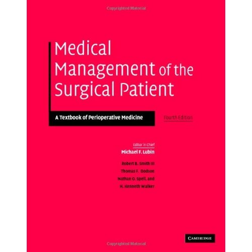 Medical Management of the Surgical Patient: A Textbook of Perioperative Medicine