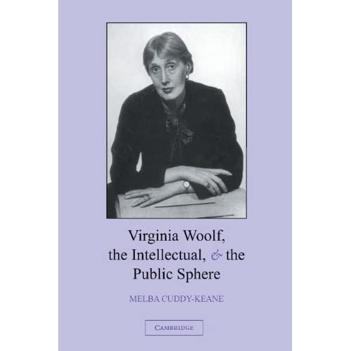 Virginia Woolf, the Intellectual, and the Public Sphere