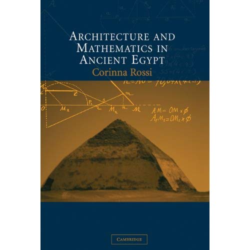 Architecture and Mathematics in Ancient Egypt