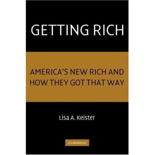 Getting Rich: America's New Rich and How They Got That Way
