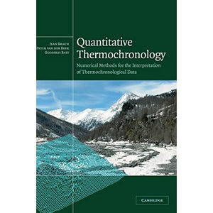 Quantitative Thermochronology: Numerical Methods for the Interpretation of Thermochronological Data