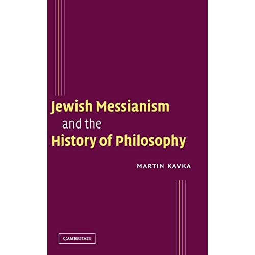 Jewish Messianism and the History of Philosophy