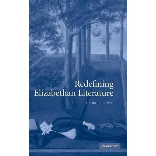 Redefining Elizabethan Literature