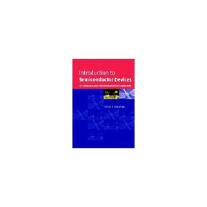 Introduction to Semiconductor Devices: For Computing and Telecommunications Applications