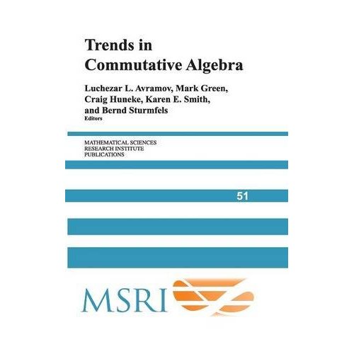 Trends in Commutative Algebra (Mathematical Sciences Research Institute Publications)