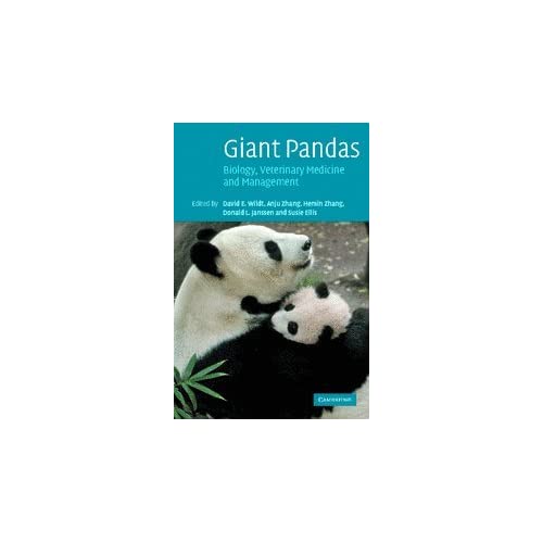 Giant Pandas: Biology, Veterinary Medicine and Management