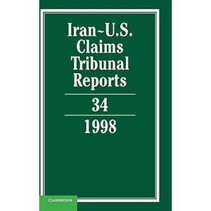 Iran-U.S. Claims Tribunal Reports: Volume 34