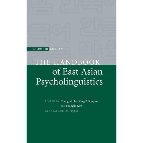 The Handbook of East Asian Psycholinguistics: Volume 3, Korean: 03