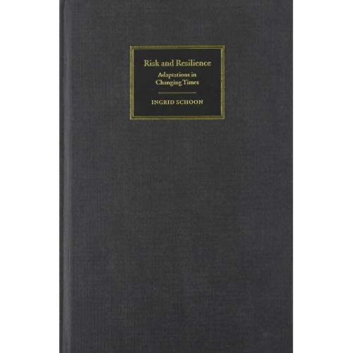 Risk and Resilience: Adaptations in Changing Times