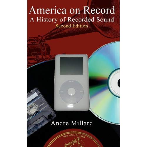 America on Record: A History of Recorded Sound