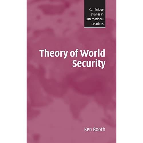 Theory of World Security: 105 (Cambridge Studies in International Relations, Series Number 105)