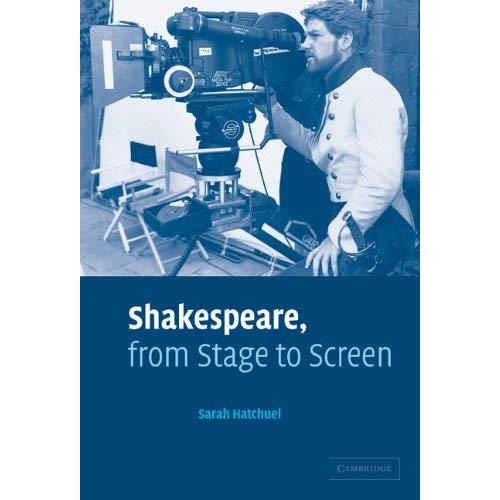 Shakespeare, from Stage to Screen