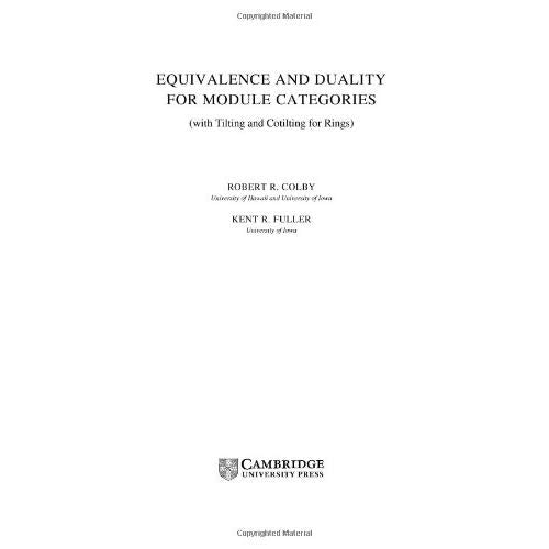 Equivalence and Duality for Module Categories with Tilting and Cotilting for Rings (Cambridge Tracts in Mathematics)