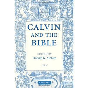 Calvin and the Bible