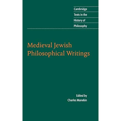 Medieval Jewish Philosophical Writings (Cambridge Texts in the History of Philosophy)