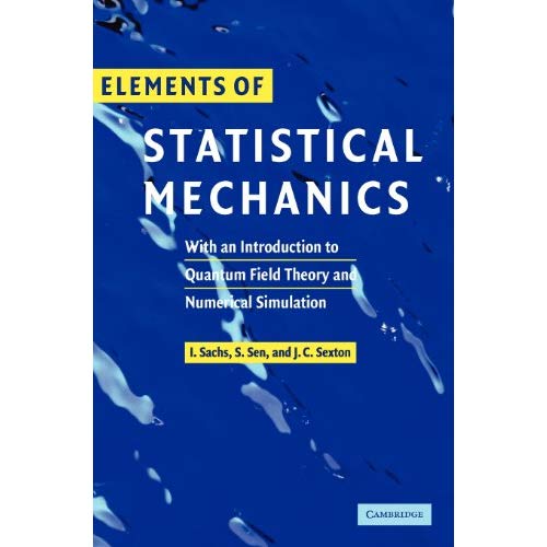 Elements of Statistical Mechanics: With an Introduction to Quantum Field Theory and Numerical Simulation