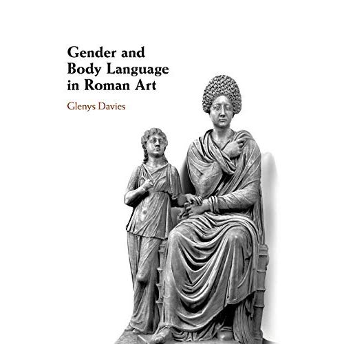 Gender and Body Language in Roman Art