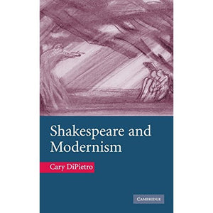 Shakespeare and Modernism