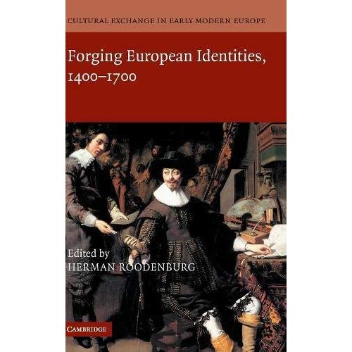 Cultural Exchange in Early Modern Europe: Volume 4 (Cultural Exchange in Early Modern Europe 4 Volume Hardback Set)