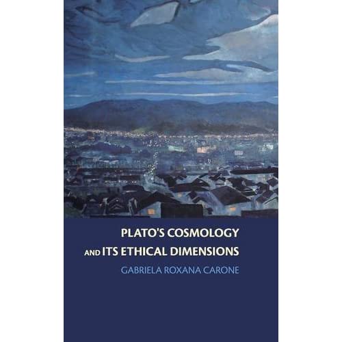 Plato's Cosmology and its Ethical Dimensions