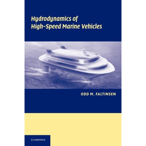 Hydrodynamics of High-Speed Marine Vehicles