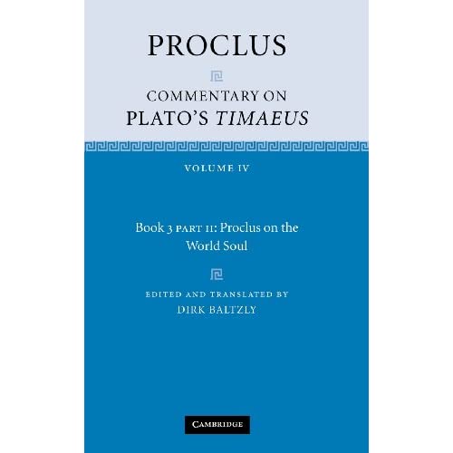 Proclus: Commentary on Plato's Timaeus: Volume 4, Book 3, Part 2, Proclus on the World Soul