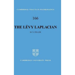 The Lévy Laplacian (Cambridge Tracts in Mathematics)
