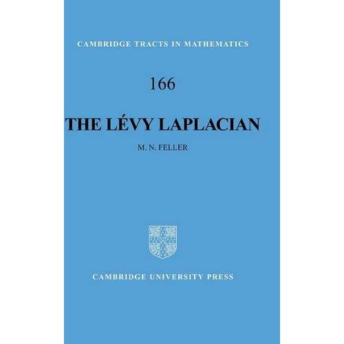 The Lévy Laplacian (Cambridge Tracts in Mathematics)