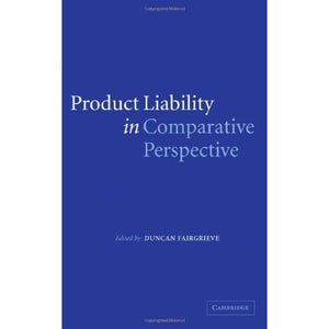 Product Liability in Comparative Perspective (Essential Mathematics)