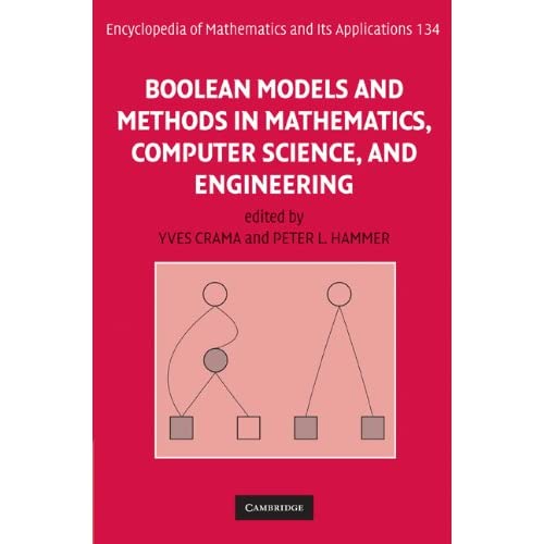 Boolean Models and Methods in Mathematics, Computer Science, and Engineering: 134 (Encyclopedia of Mathematics and its Applications, Series Number 134)