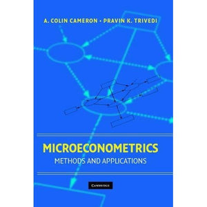 Microeconometrics: Methods and Applications