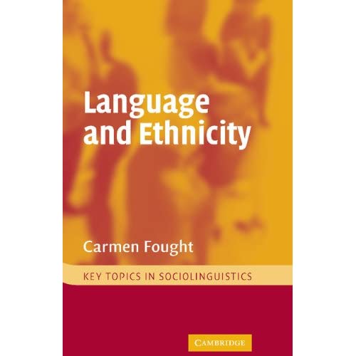 Language and Ethnicity (Key Topics in Sociolinguistics)
