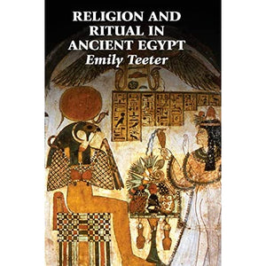 Religion and Ritual in Ancient Egypt