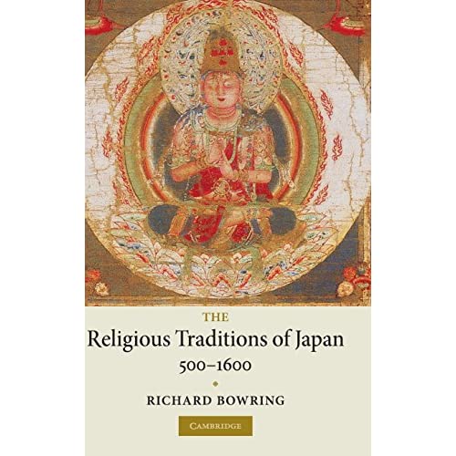 The Religious Traditions of Japan 500–1600