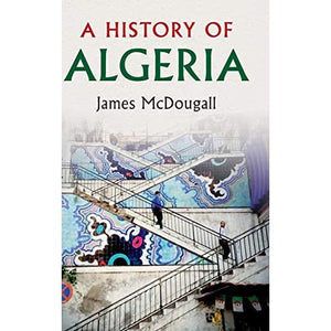 A History of Algeria