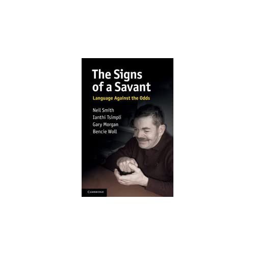The Signs of a Savant: Language Against the Odds