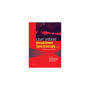 Laser Induced Breakdown Spectroscopy: Fundamentals and Applications