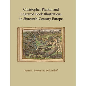 Christopher Plantin and Engraved Book Illustrations in Sixteenth-Century Europe