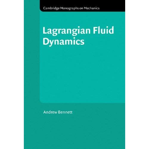 Lagrangian Fluid Dynamics (Cambridge Monographs on Mechanics)