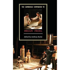 The Cambridge Companion to Brian Friel (Cambridge Companions to Literature)